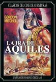 La Ira de Aquiles